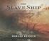 Cover of: The Slave Ship