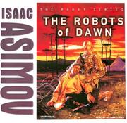 Cover of: The Robots of Dawn (Robot (Tantor)) by Isaac Asimov