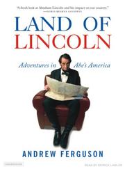 Cover of: Land of Lincoln by Andrew Ferguson