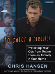 Cover of: To Catch a Predator by Chris Hansen