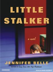 Cover of: Little Stalker by Jennifer Belle