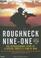 Cover of: Roughneck Nine-One