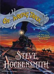 Cover of: On the Wrong Track | Steve Hockensmith