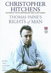 Cover of: Thomas Paine's Rights of Man (Books That Changed the World) by Christopher Hitchens, Christopher Hitchens