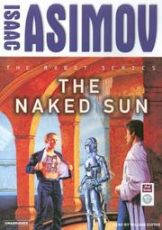 Cover of: The Naked Sun (Robot (Tantor)) by Isaac Asimov