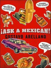 Cover of: Ask a Mexican by Gustavo Arellano