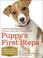 Cover of: Puppy's First Steps
