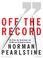 Cover of: Off the Record