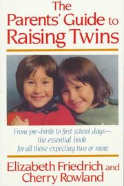 Cover of: The parents' guide to raising twins