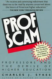 Cover of: ProfScam by Charles J. Sykes, Charles J. Sykes