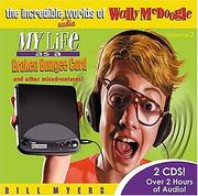 Cover of: My Life as a Broken Bungee Cord (The Incredible Worlds of Wally McDoogle #3) by Bill Myers