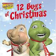 Cover of: The Twelve Bugs of Christmas (Lucado, Max) by Max Lucado