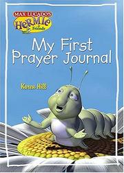 Cover of: My First Prayer Journal (Max Lucado's Hermie & Friends) by 