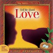 Cover of: Tell me about love by Joel Anderson