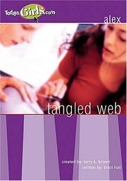 Cover of: Tangled Web (TodaysGirls.com #3) (Repack)