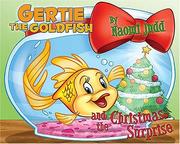 Cover of: Gertie the Goldfish and the Christmas Surprise