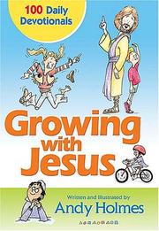 Cover of: Growing with Jesus: 100 Daily Devotionals