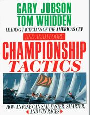 Cover of: Championship tactics: how anyone can sail faster, smarter, and win races