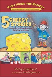 Cover of: 5 Cheesy Stories: About Friendship, Bravery, Bullying, and More (Tails from the Pantry)