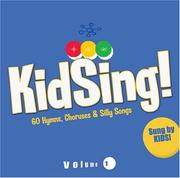 Cover of: KidSing! Volume 1: 60 Hymns, Choruses & Silly Songs (Kidsing)