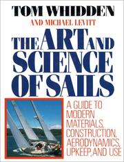 Cover of: The art and science of sails by Tom Whidden, Tom Whidden