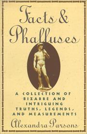 Cover of: Facts & phalluses by Alexandra Parsons
