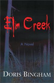 Cover of: Elm Creek by Doris Bingham