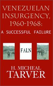 Cover of: Venezuelan insurgency, 1960-1968: a successful failure