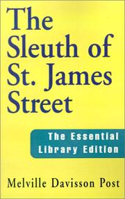 Cover of: The Sleuth of St. James Street (Essential Library) by Melville Davisson Post