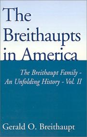 The Breithaupts in America by Gerald O. Breithaupt