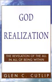 Cover of: God Realization: The Revelation of the All in All of Being Within