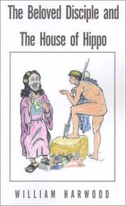 Cover of: The Beloved Disciple and the House of Hippo
