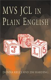 MVS JCL in Plain English by Donna Kelly