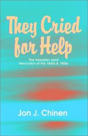 Cover of: They cried for help: the Hawaiian land revolution of the 1840s & 1850s