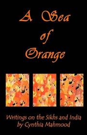 Cover of: A sea of orange: writings on the Sikhs and India