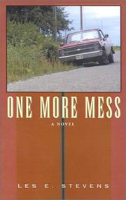 Cover of: One More Mess by Les E. Stevens