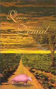 Cover of: Queen of Denial by Liz Frost