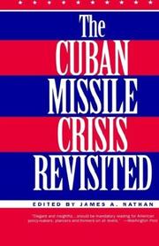 Cover of: The Cuban missile crisis revisited by edited by James A. Nathan.