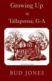 Cover of: Growing Up in Tallapoosa, Ga | Bud Jones