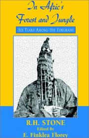 Cover of: In Afric's Forest and Jungle by R. H. Stone, E. Finklea Florey