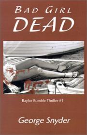 Cover of: Bad Girl Dead | George Snyder