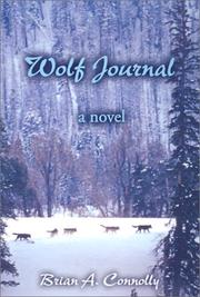 Cover of: Wolf Journal by Brian A. Connolly, Brian A. Connolly