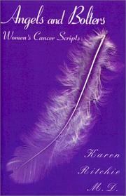 Cover of: Angels and Bolters:  Women's Cancer Scripts