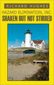 Cover of: Hazard Elimination Inc., Shaken, but Not Stirred by Richard Hughes