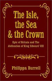 The Isle, the Sea & the Crown by Philippa Burrell