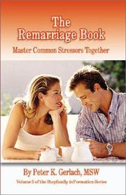 Cover of: The Remarriage Book: Master Common Stressors Together