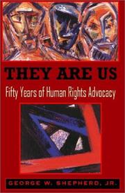 Cover of: They are us: fifty years of human rights advocacy