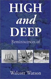 Cover of: High and Deep: Reminiscences of