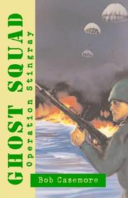 Cover of: Ghost Squad by Robert Casemore
