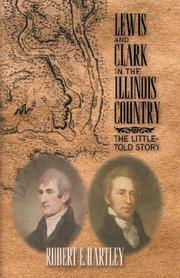 Cover of: Lewis and Clark in the Illinois country: the little-told story